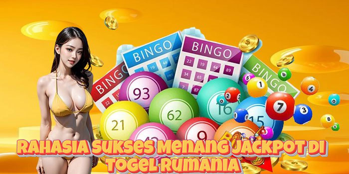 Rahasia Sukses Menang Jackpot di Togel Rumania